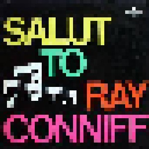  Unbekannt: Salut To Ray Conniff (LP) - Bild 1