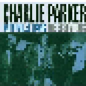 Cover - Charlie Parker: Charlie Parker With Miles Davis, Dizzy Gillespie, Max Roach, Lennie Tristano