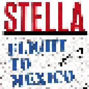 Cover - Stella: Flight To Mexico