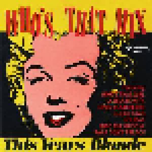 This Years Blonde: Who's That Mix (7") - Bild 1