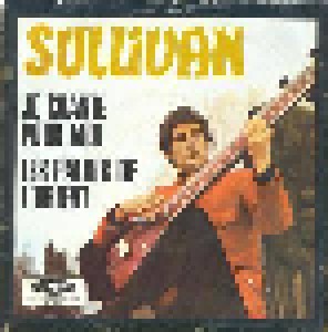 Cover - Sullivan: Je Chante Pour Moi