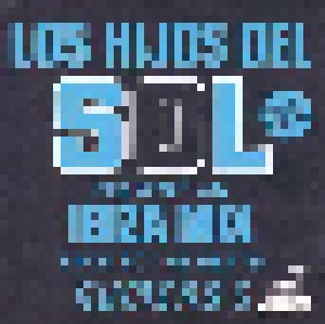 Los Hijos Del Sol Present An Ibiza Mix Numero 5 (CD) - Bild 1