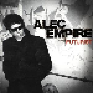 Cover - Alec Empire: Futurist