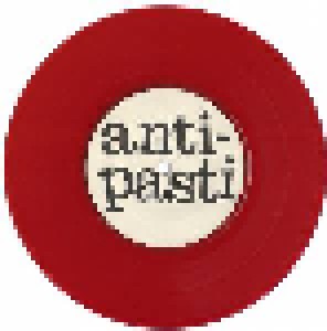 Anti-Pasti: Let Them Free (7") - Bild 4