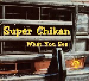 Cover - Super Chikan: What You See