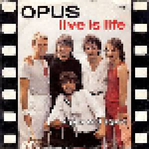 Opus: Live Is Life (7") - Bild 1