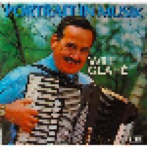 Cover - Will Glahé: Portrait In Musik