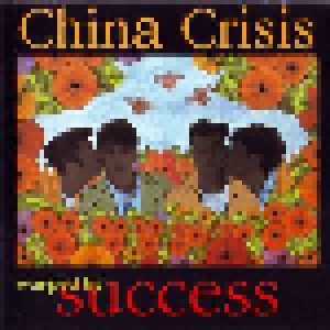 China Crisis: Warped By Success (CD) - Bild 1