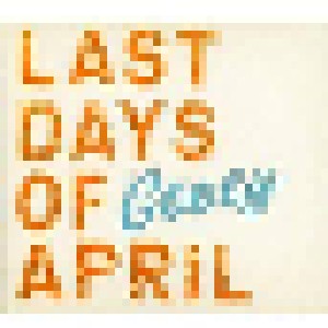 Last Days Of April: Gooey (CD) - Bild 1