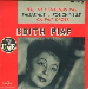 Édith Piaf: Toi, Tu L'Entends Pas (7") - Bild 1