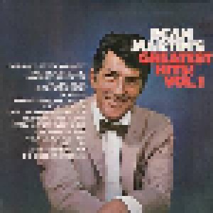 Dean Martin: Dean Martin's Greatest Hits Vol. 1 (LP) - Bild 1