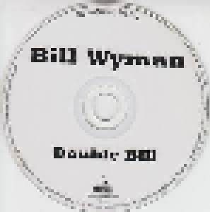 Bill Wyman: Double Bill (Promo-CD) - Bild 3