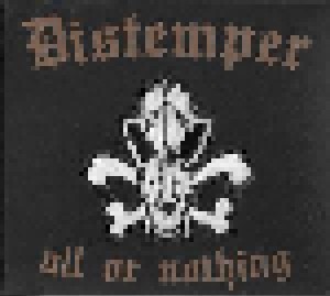 Distemper: All Or Nothing (CD) - Bild 1
