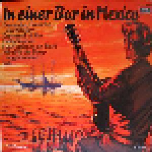 Cover - Fred Heiders & Chor Und Orchester Jens Berthold: In Einer Bar In Mexico - Fred Heiders Singt Heino's Größte Erfolge