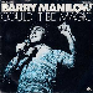 Cover - Barry Manilow: Could It Be Magic