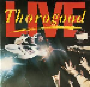 George Thorogood & The Destroyers: Live (LP) - Bild 1