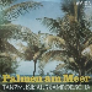Cover - Rundfunk-Tanzorchester Leipzig: Palmen Am Meer - Tanzmusik Aus Kambodscha
