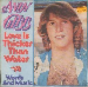 Andy Gibb: Love Is Thicker Than Water (7") - Bild 1