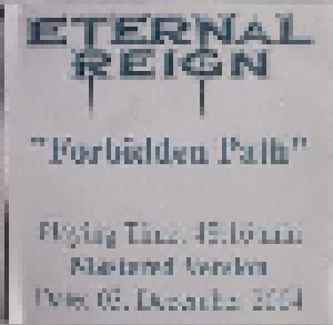Eternal Reign: Forbidden Path (Demo-CD-R) - Bild 1