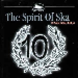 The Spirit Of Ska - 10 Years Jubilee Edition (CD) - Bild 1