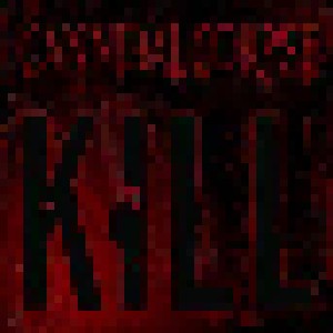 Cannibal Corpse: Kill (CD + DVD) - Bild 1