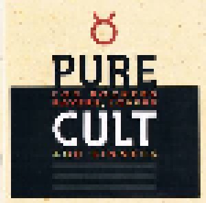The Cult: Pure Cult - For Rockers, Ravers, Lovers And Sinners (2-CD) - Bild 1