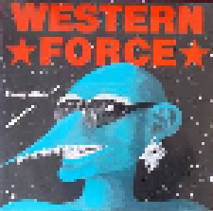 Western Force: Crazy Alien (LP) - Bild 1
