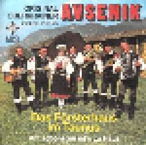 Cover - Slavko Avsenik Und Seine Original Oberkrainer / Ema Prodnik Mit Chor: Försterhaus Im Taunus, Das