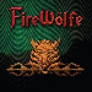 FireWölfe: Firewölfe (CD) - Bild 1
