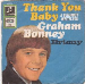 Graham Bonney: Thank You Baby (7") - Bild 1
