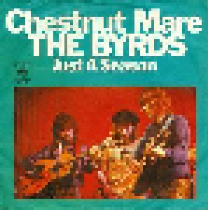 The Byrds: Chestnut Mare (7") - Bild 1