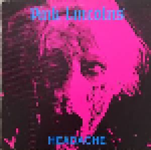 Cover - Pink Lincolns: Headache