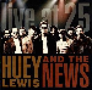 Cover - Huey Lewis & The News: Live At 25