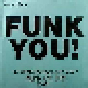 Cover - D.C.C. + T.: Funk You! Vol. 3