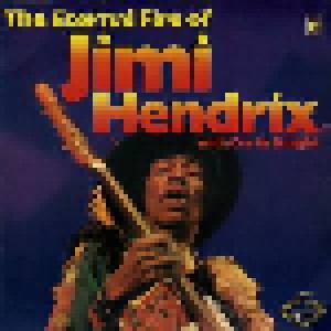 Jimi Hendrix & Curtis Knight: The Eternal Fire Of Jimi Hendrix With Curtis Night (LP) - Bild 1