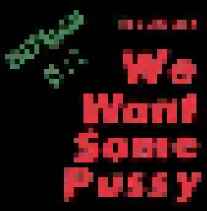 2 Live Crew: We Want Some Pussy (Single-CD) - Bild 1