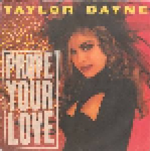 Taylor Dayne: Prove Your Love (7") - Bild 1