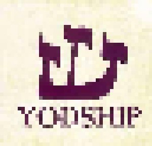 Ya Ho Wa 13: Yodship Suite (LP) - Bild 1