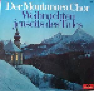 Der Montanara Chor: Weihnachten Jenseits Des Tales (LP) - Bild 1