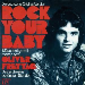 Cover - Oliver Freytag: Rock Your Baby (Mädchen Komm In Meinen Arm)