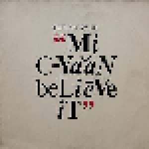Michael Smith: Mi C-Yaan Believe It (LP) - Bild 1