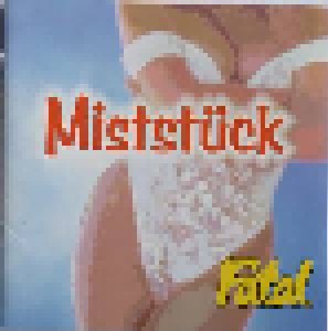 Fatal: Miststück (CD) - Bild 1