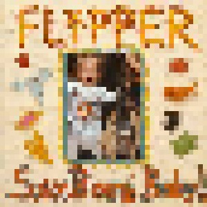 Flipper: Sex Bomb Baby (CD) - Bild 1