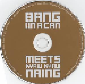 Bang On A Can Meets Kyaw Kyaw Naing: Bang On A Can Meets Kyaw Kyaw Naing (CD) - Bild 7