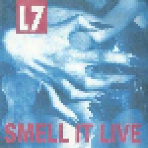 L7: Smell It Live (CD) - Bild 1