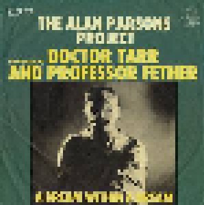 Cover - Alan Parsons Project, The: (The System Of) Doctor Tarr And Professor Fether