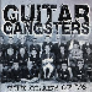 Guitar Gangsters: The Class Of '76 (CD) - Bild 1