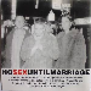 No Sex Until Marriage: Nosexuntilmarriage (CD) - Bild 2