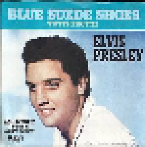 Elvis Presley: Blue Suede Shoes (7") - Bild 1