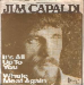 Jim Capaldi: It's All Up To You (7") - Bild 1